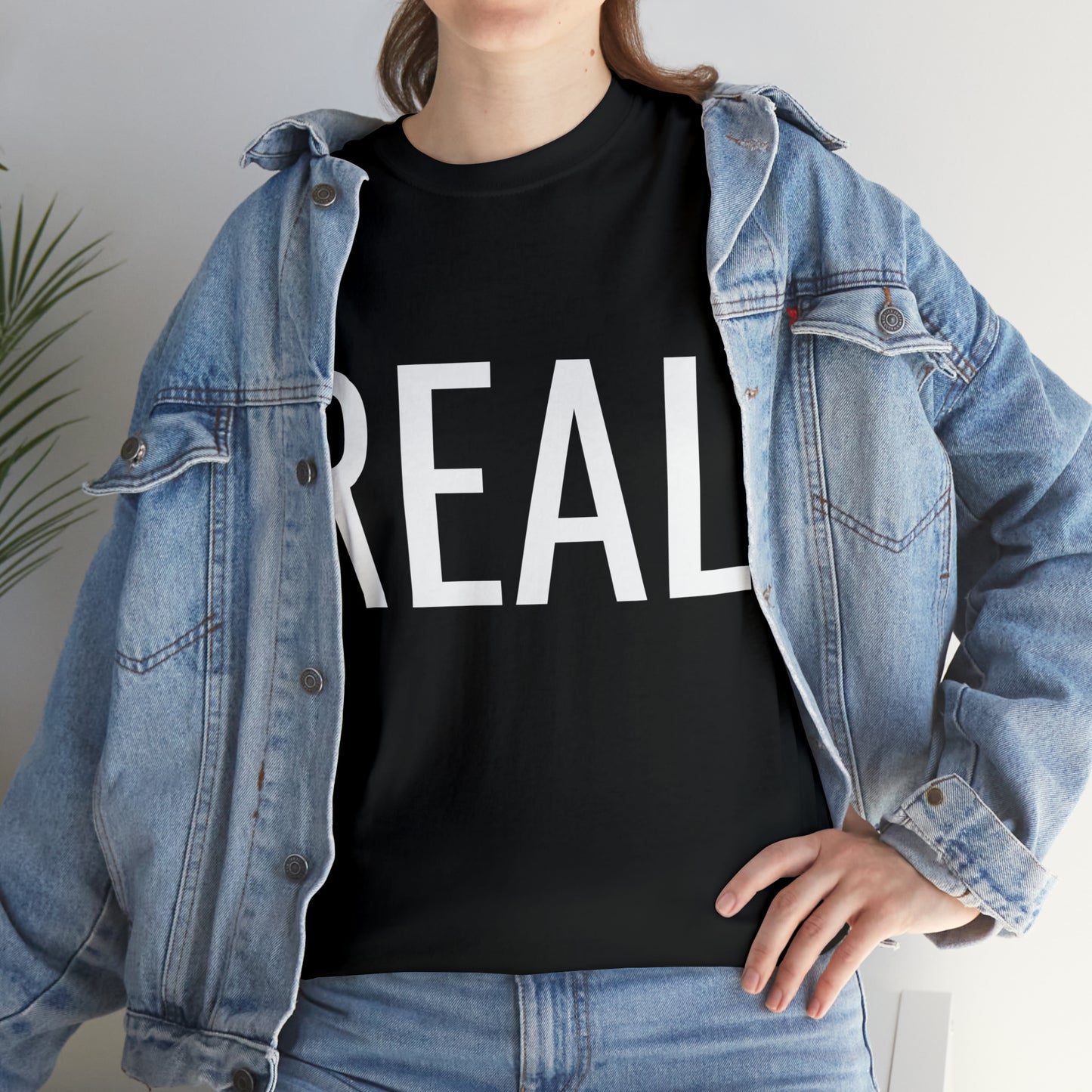 REAL T-Shirt