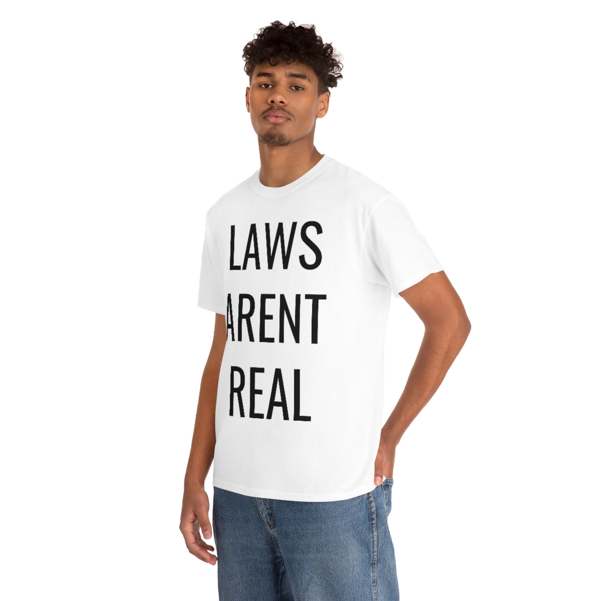 LAWS ARENT REAL TSHIRT