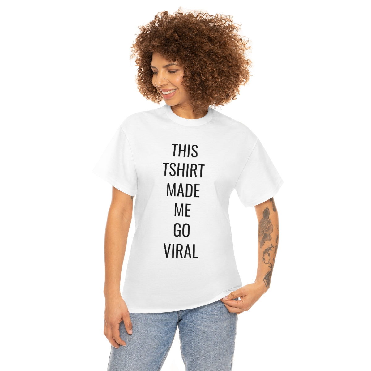 THIS TSHIRT MADE ME GO VIRAL TSHIRT