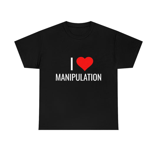 Manipulation Tshirt