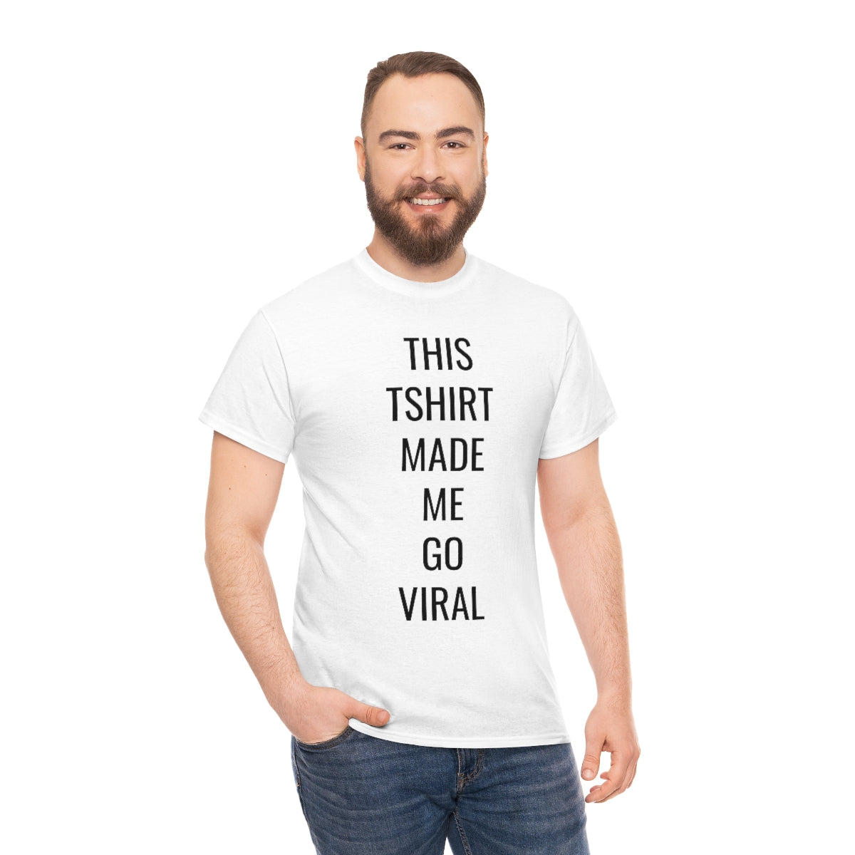 THIS TSHIRT MADE ME GO VIRAL TSHIRT