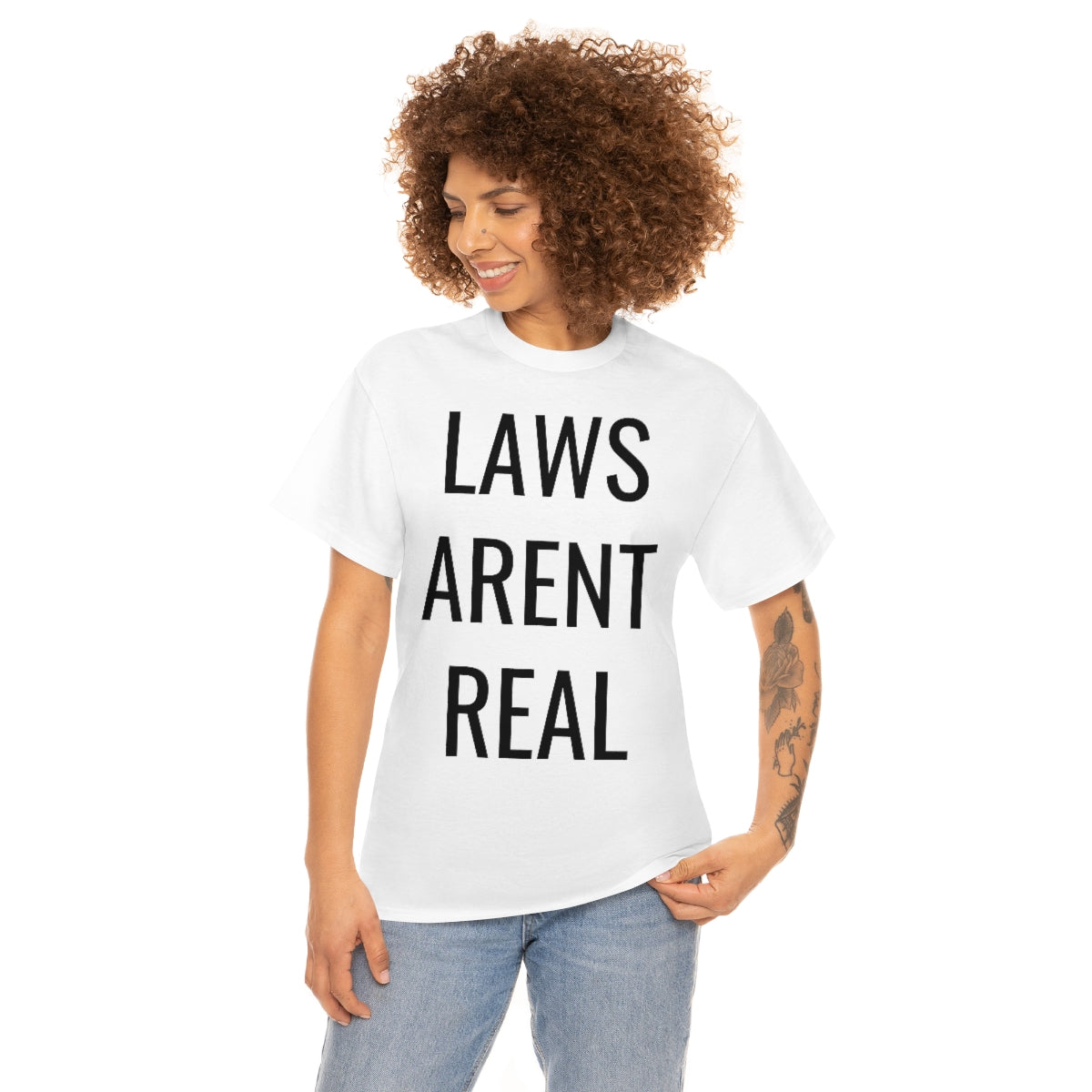 LAWS ARENT REAL TSHIRT