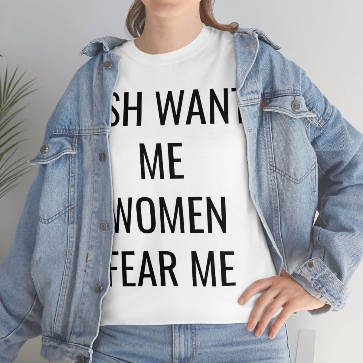 FISH WANT ME WOMEN FEAR ME TSHIRT