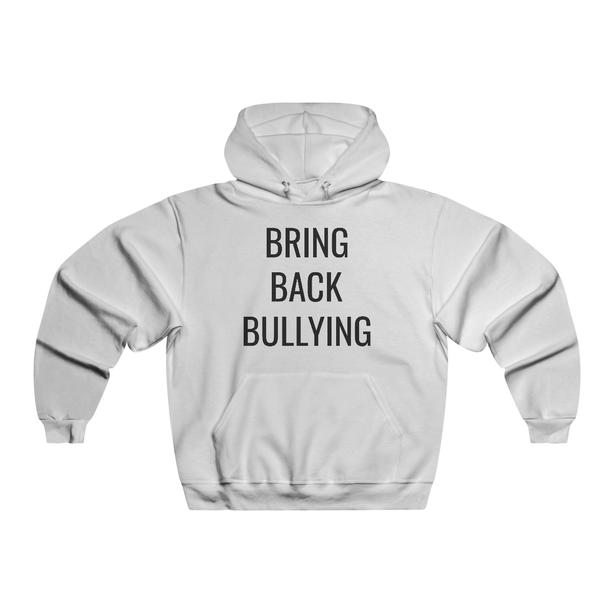 BRING BACK BULLYING HOODIE