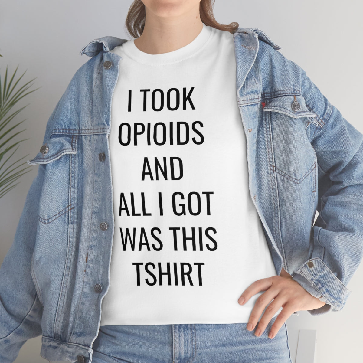 OPIOIDS TSHIRT