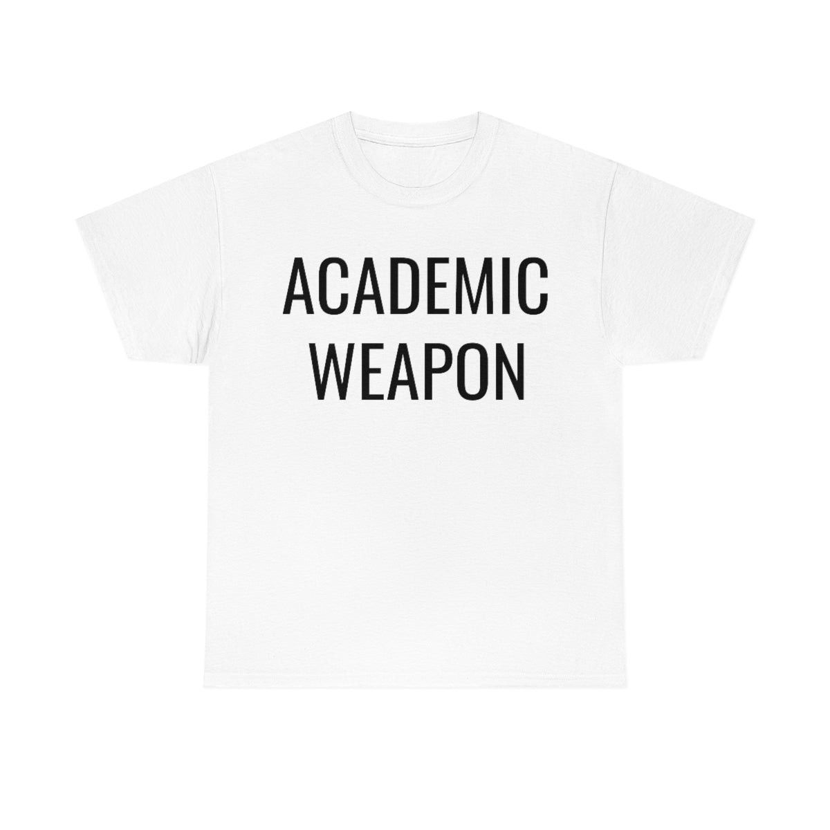 ACADEMIC WEAPON TSHIRT